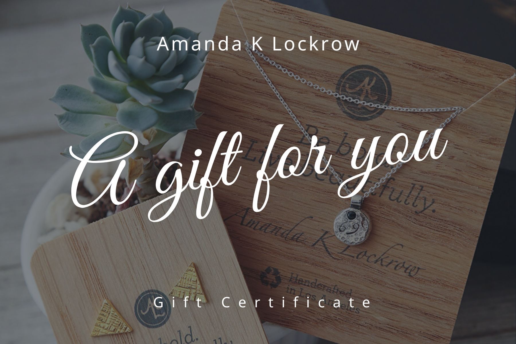 Amanda K Lockrow Gift Certificate gift card Amanda K Lockrow