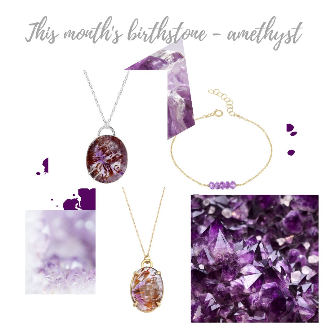 This month's birthstone is Amethyst