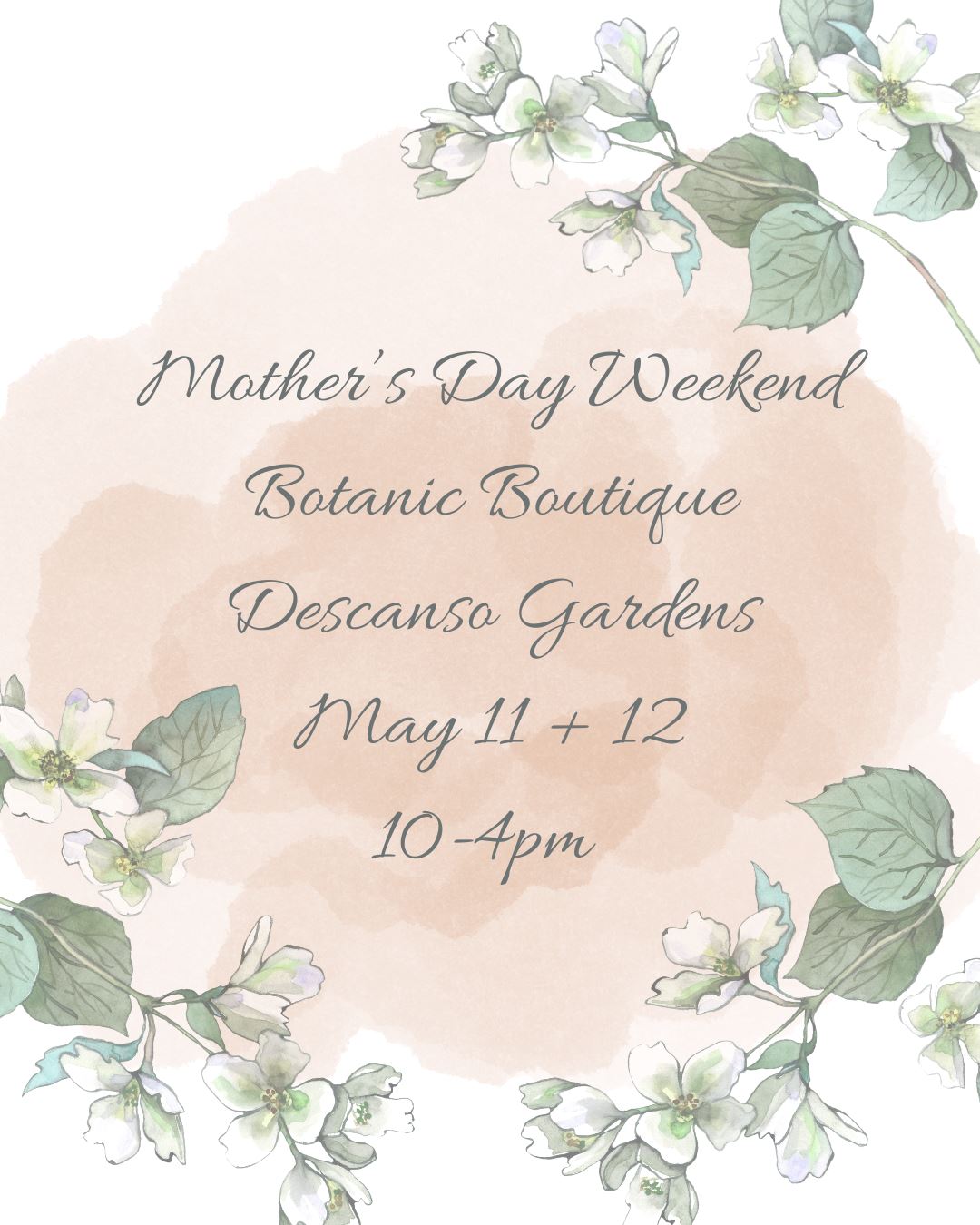 Descanso Garden Botanic Boutique May 11 + 12