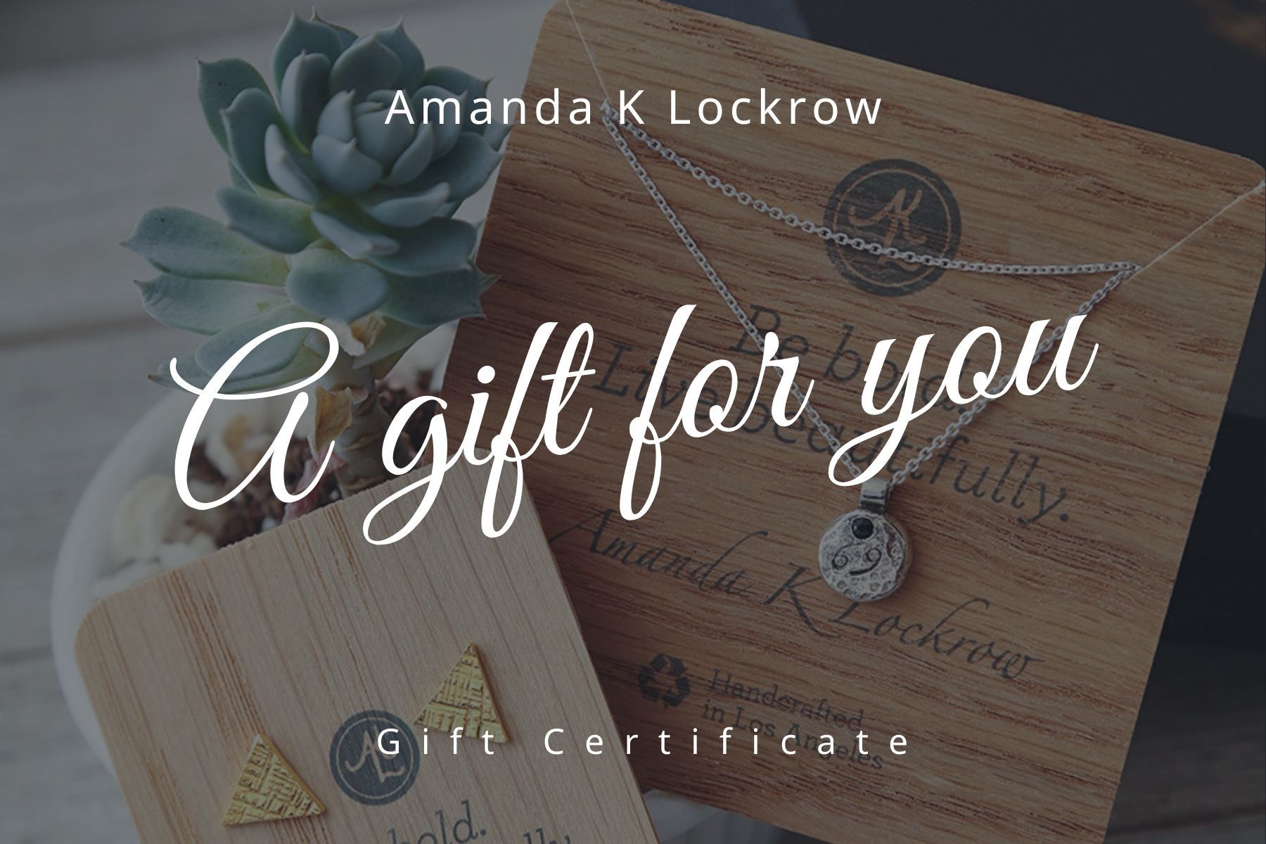 Amanda K Lockrow Gift Certificate gift card Amanda K Lockrow 